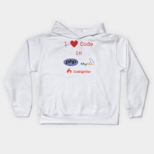 (back-and-front-print) I love Code in PHP, MySQL & CodeIgniter Kids Hoodie